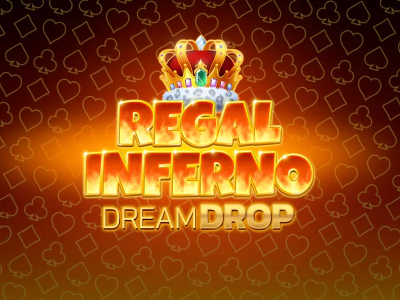 Regal Inferno Dream Drop Torneio